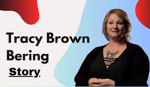 How to Research Tracy Brown Bering's Background